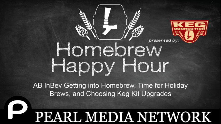 AB InBev Getting into Homebrew, Time for Holiday Brews, and Choosing Keg Kit Upgrades – HHH Ep. 41