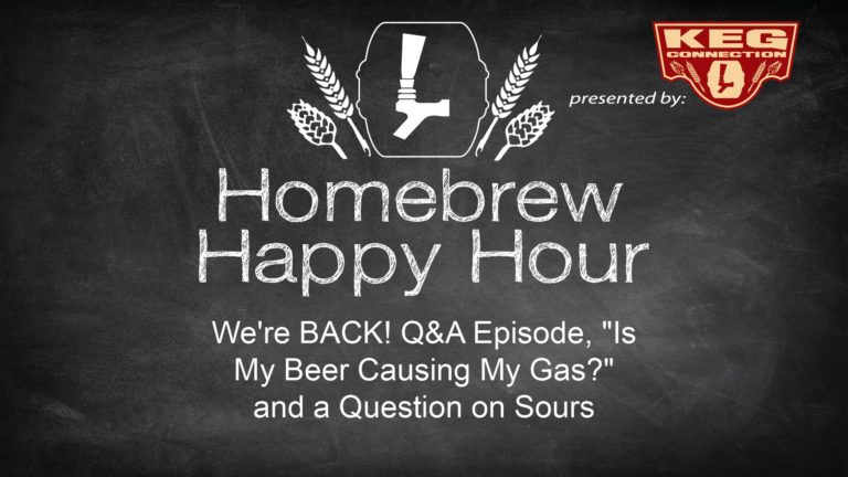 We’re BACK! Q&A Episode, “Is My Beer Causing My Gas?” and a Question on Sours – HHH EP. 42